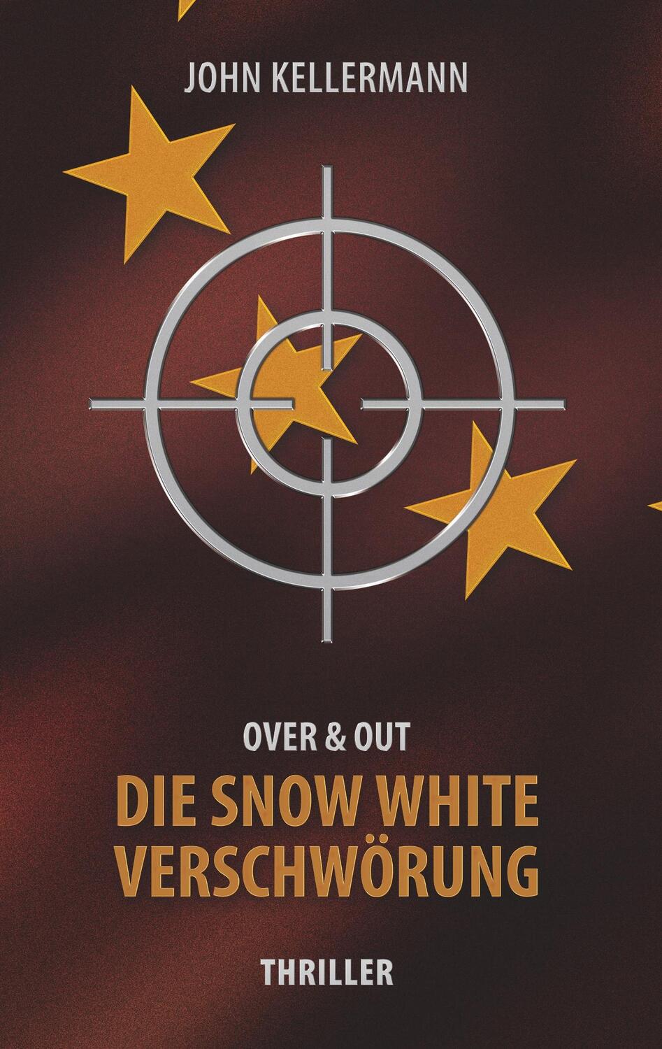 Cover: 9783750418844 | Die Snow White Verschwörung | Over & Out | John Kellermann | Buch