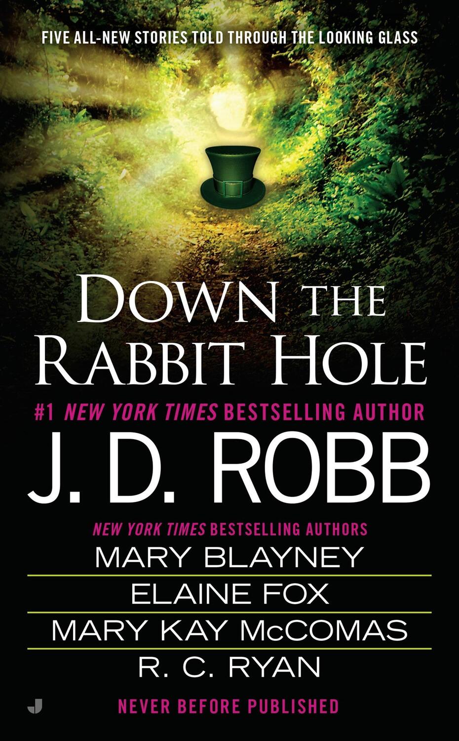 Cover: 9780515155471 | Down the Rabbit Hole | J. D. Robb (u. a.) | Taschenbuch | 426 S.