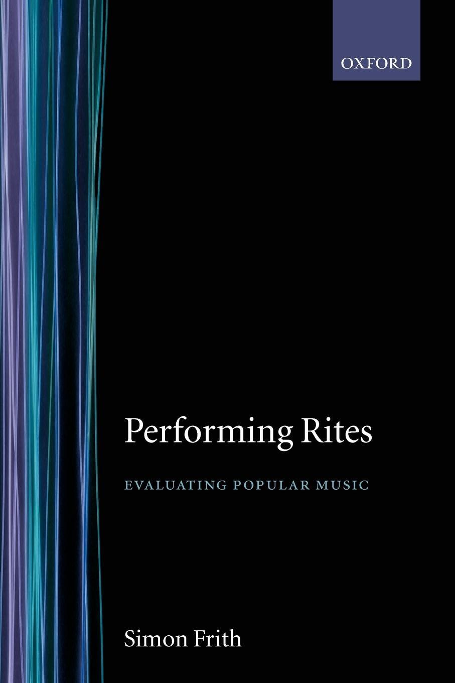 Cover: 9780192880604 | Performing Rites | Simon Frith | Taschenbuch | Paperback | Englisch
