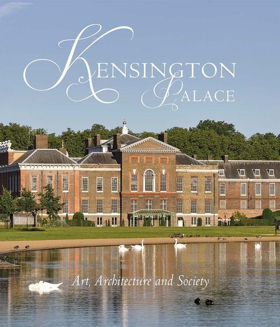 Cover: 9780300236538 | Kensington Palace | Art, Architecture and Society | Buch | Englisch