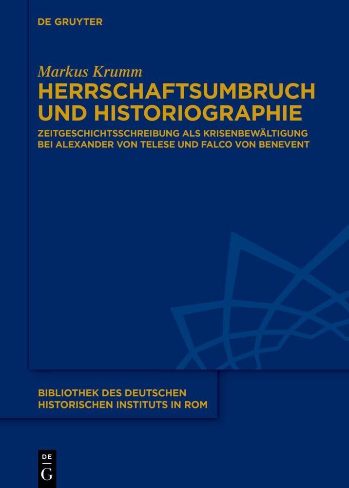 Cover: 9783110720013 | Herrschaftsumbruch und Historiographie | Markus Krumm | Buch | X
