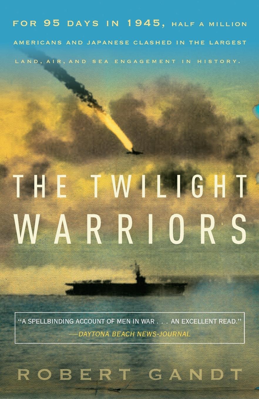 Cover: 9780767932424 | The Twilight Warriors | Robert Gandt | Taschenbuch | Englisch | 2011