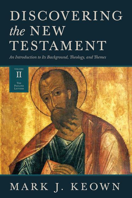 Cover: 9781683593829 | Discovering the New Testament | Mark J. Keown | Buch | Englisch | 2020