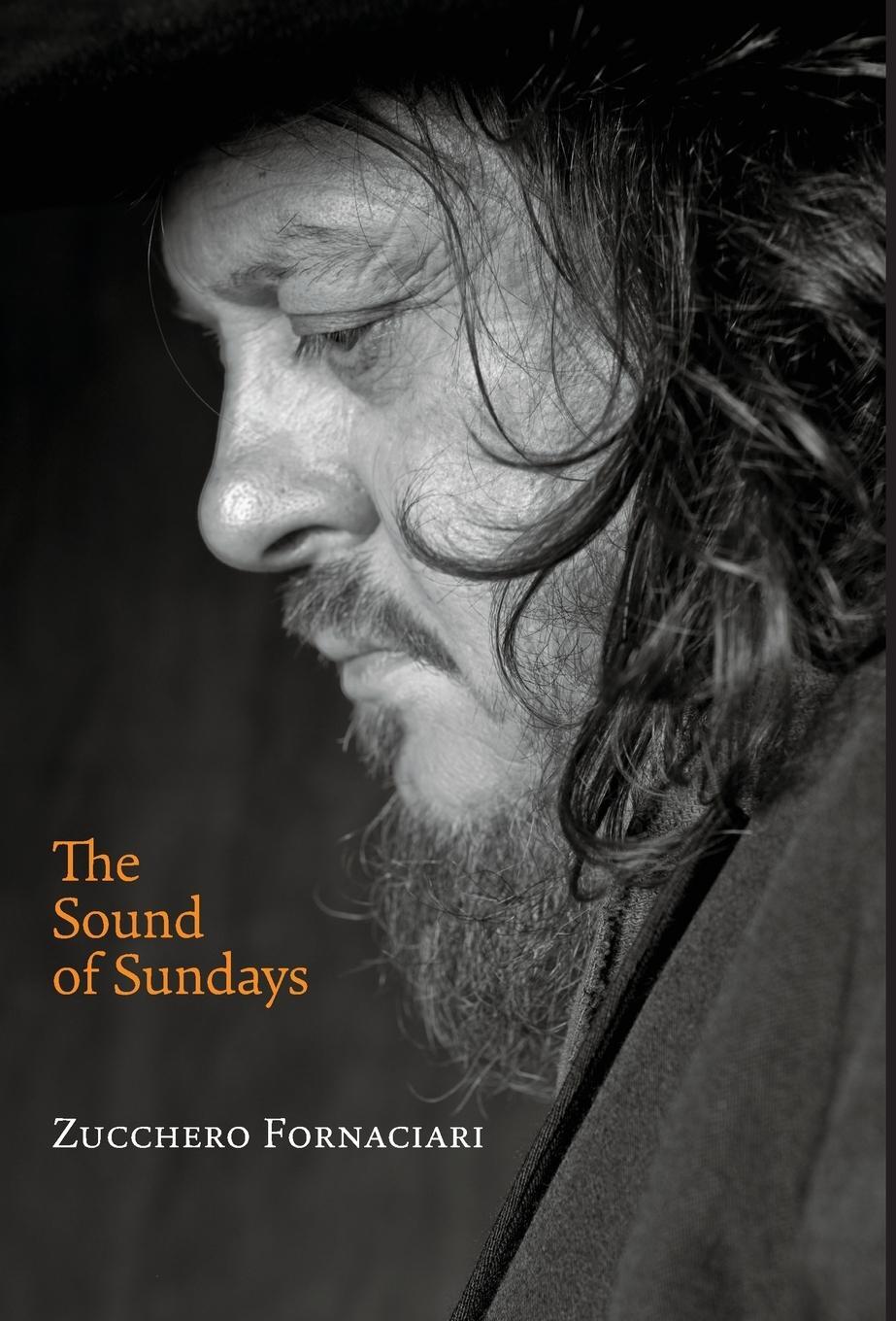 Cover: 9781910978153 | The Sound of Sundays, an autobiography | Zucchero Fornaciari | Buch