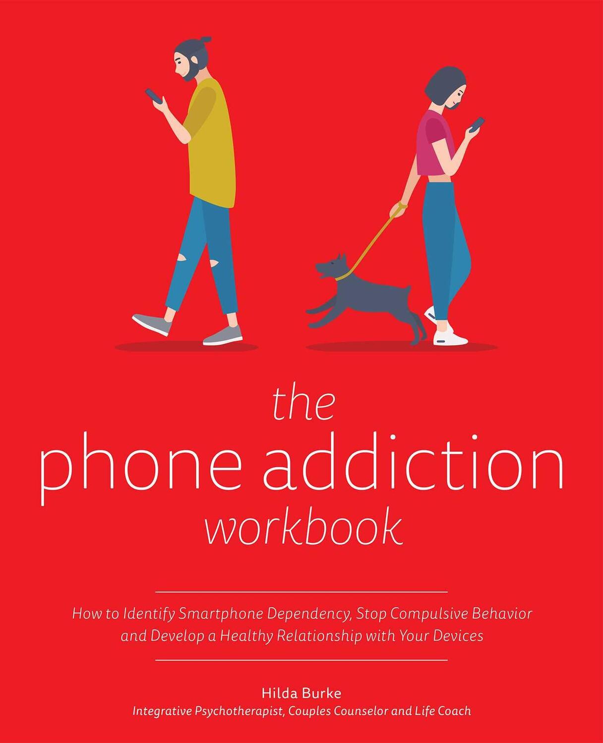 Cover: 9781612439037 | The Phone Addiction Workbook | Hilda Burke | Taschenbuch | Englisch