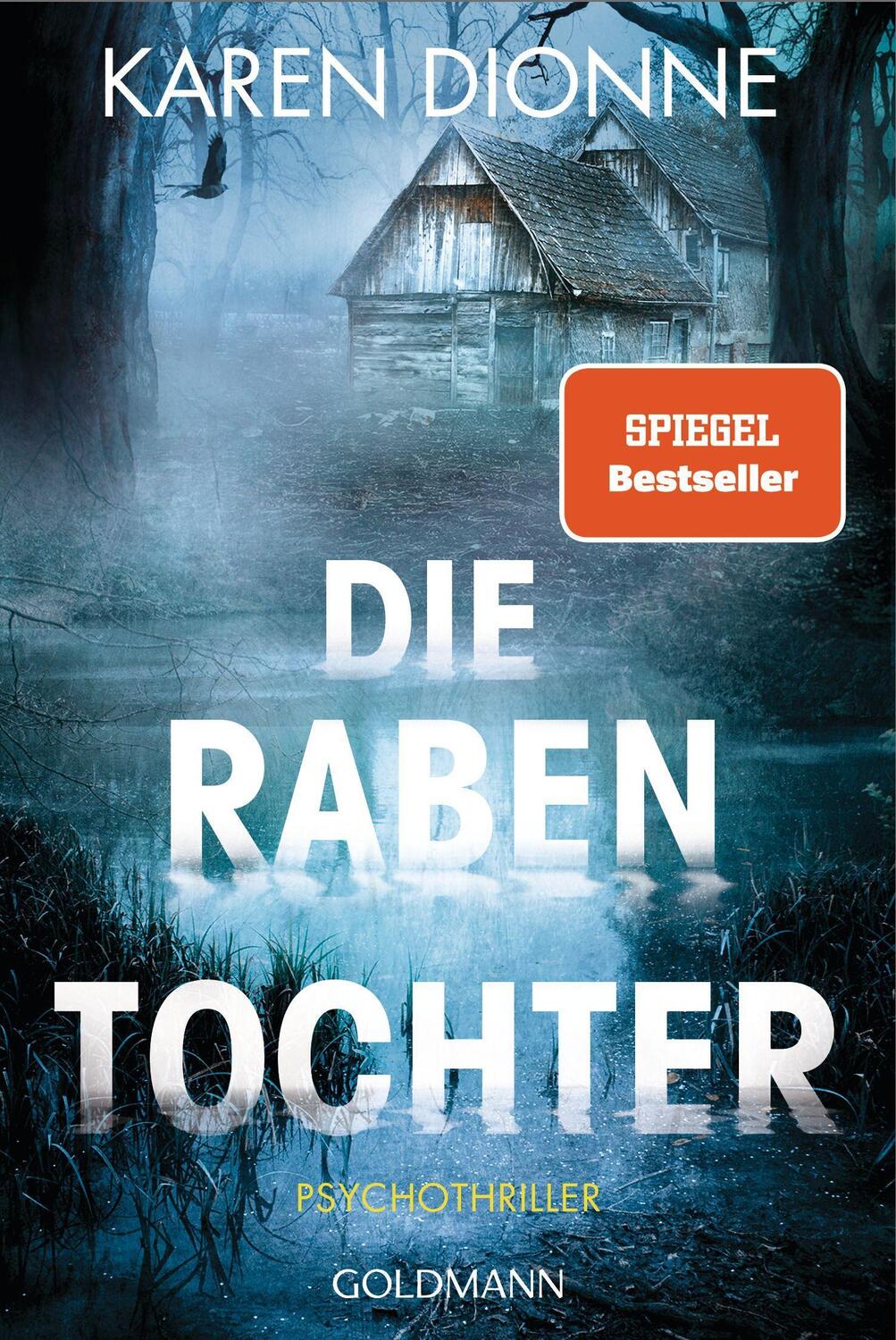 Cover: 9783442489343 | Die Rabentochter | Psychothriller | Karen Dionne | Taschenbuch | 2020