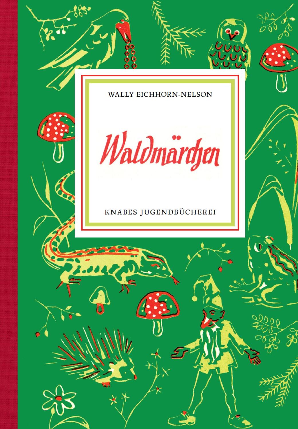 Cover: 9783940442383 | Waldmärchen | Wally Eichhorn-Nelson | Taschenbuch | 104 S. | Deutsch