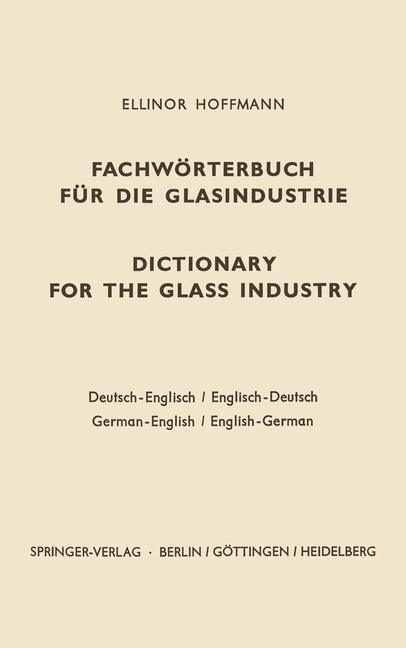 Cover: 9783642490279 | Dictionary for the glass industry / Fachwörterbuch für die...
