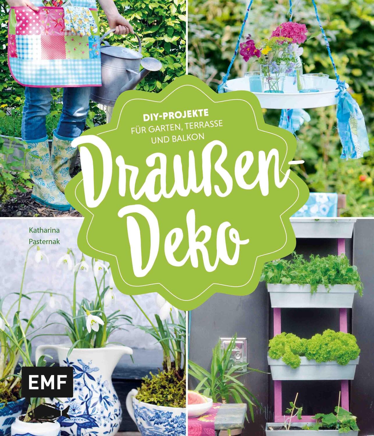 Cover: 9783863559748 | Draußen-Deko | DIY-Projekte für Garten, Terrasse und Balkon | Buch