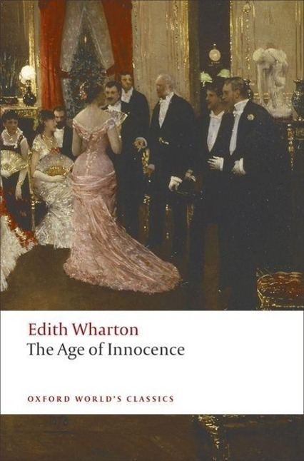 Cover: 9780199540013 | The Age of Innocence | Edith Wharton | Taschenbuch | Englisch | 2008