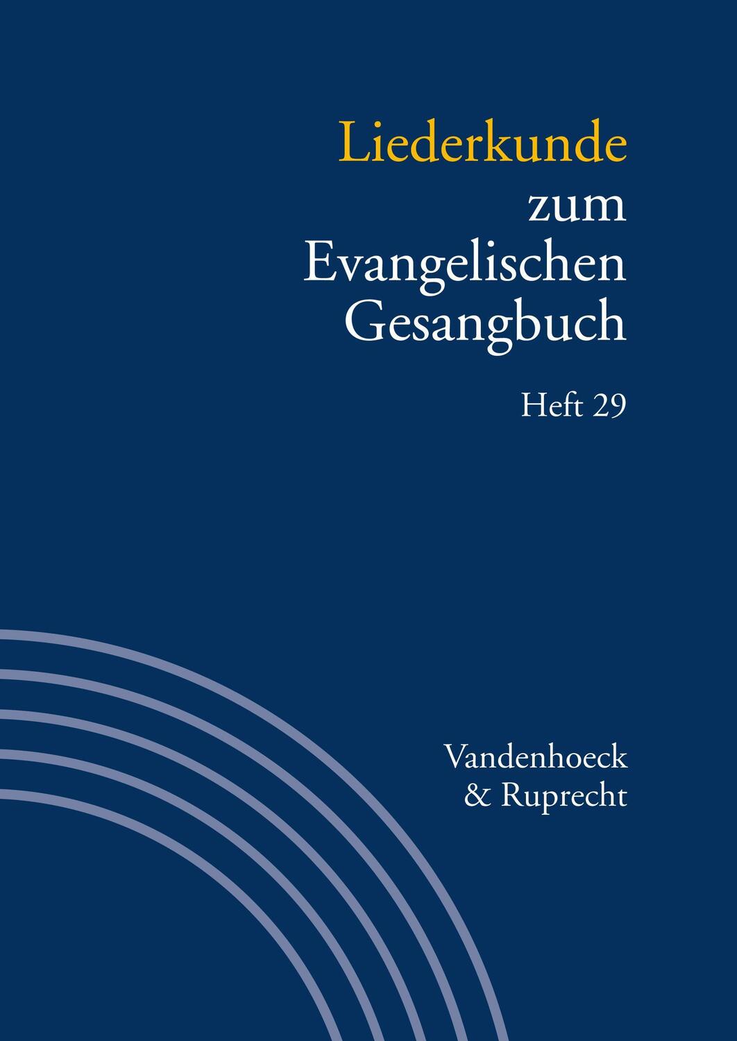 Cover: 9783525503591 | Liederkunde zum Evangelischen Gesangbuch. Heft 29 | Evang (u. a.)