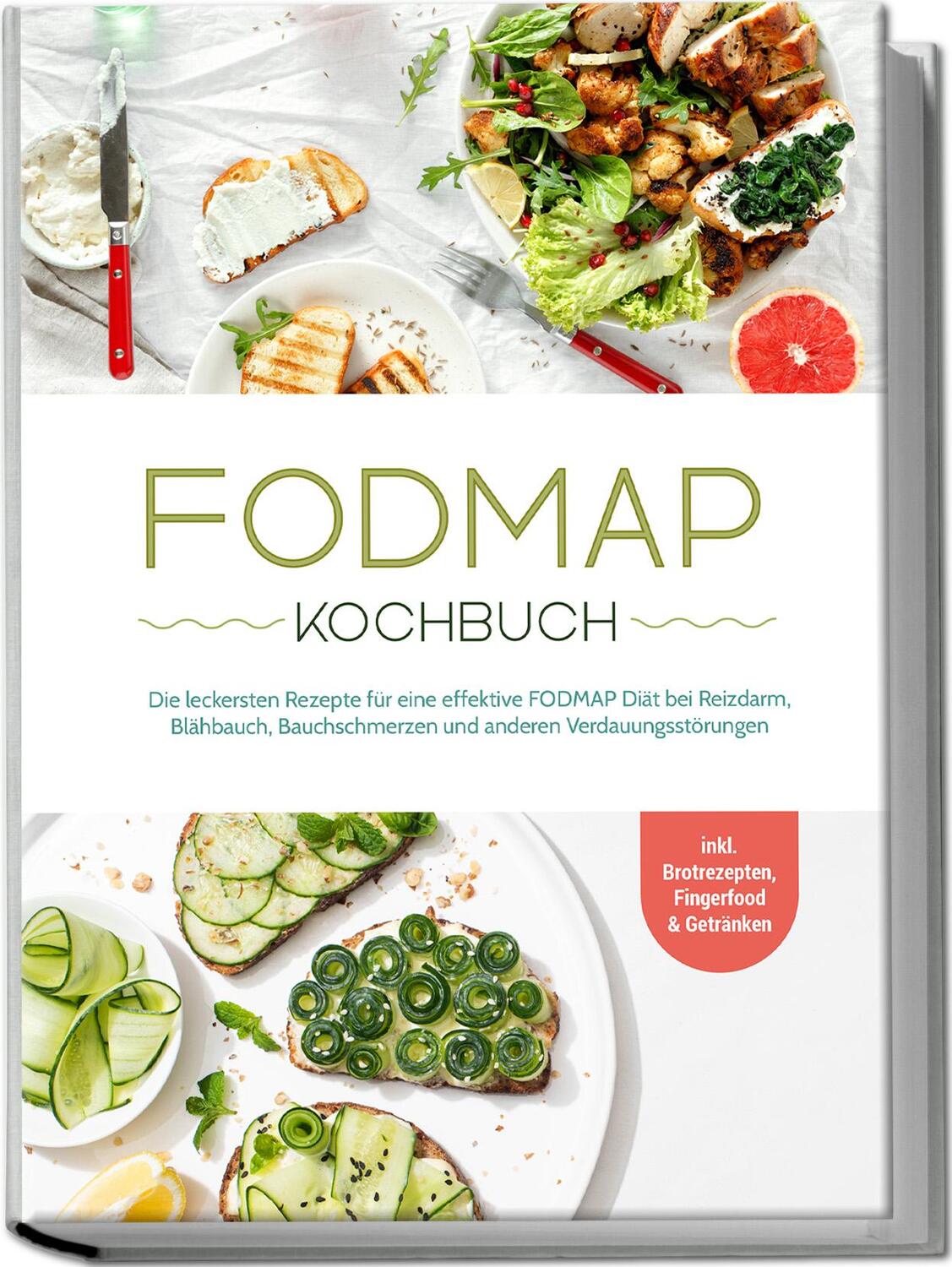 Cover: 9783969304884 | FODMAP Kochbuch: Die leckersten Rezepte für eine effektive FODMAP...
