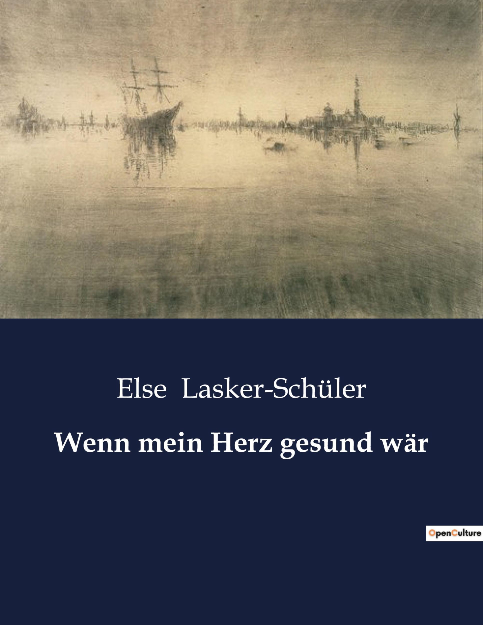 Cover: 9791041939015 | Wenn mein Herz gesund wär | Else Lasker-Schüler | Taschenbuch | 24 S.