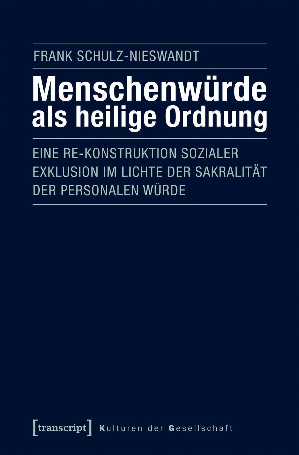Cover: 9783837639414 | Menschenwürde als heilige Ordnung | Frank Schulz-Nieswandt | Buch