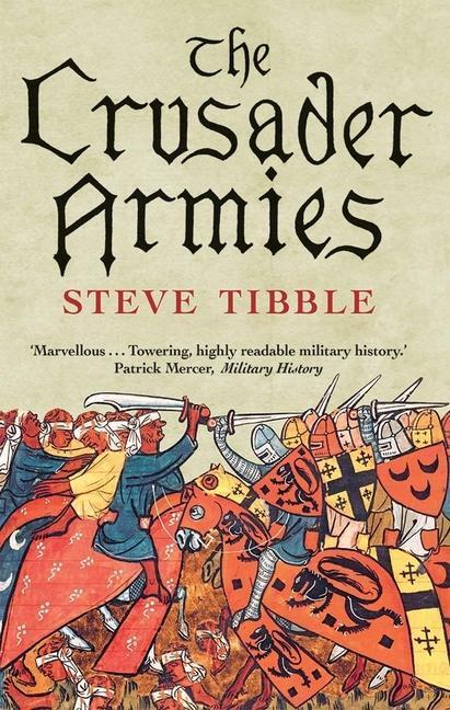 Cover: 9780300253221 | The Crusader Armies | 1099-1187 | Steve Tibble | Taschenbuch | 2020
