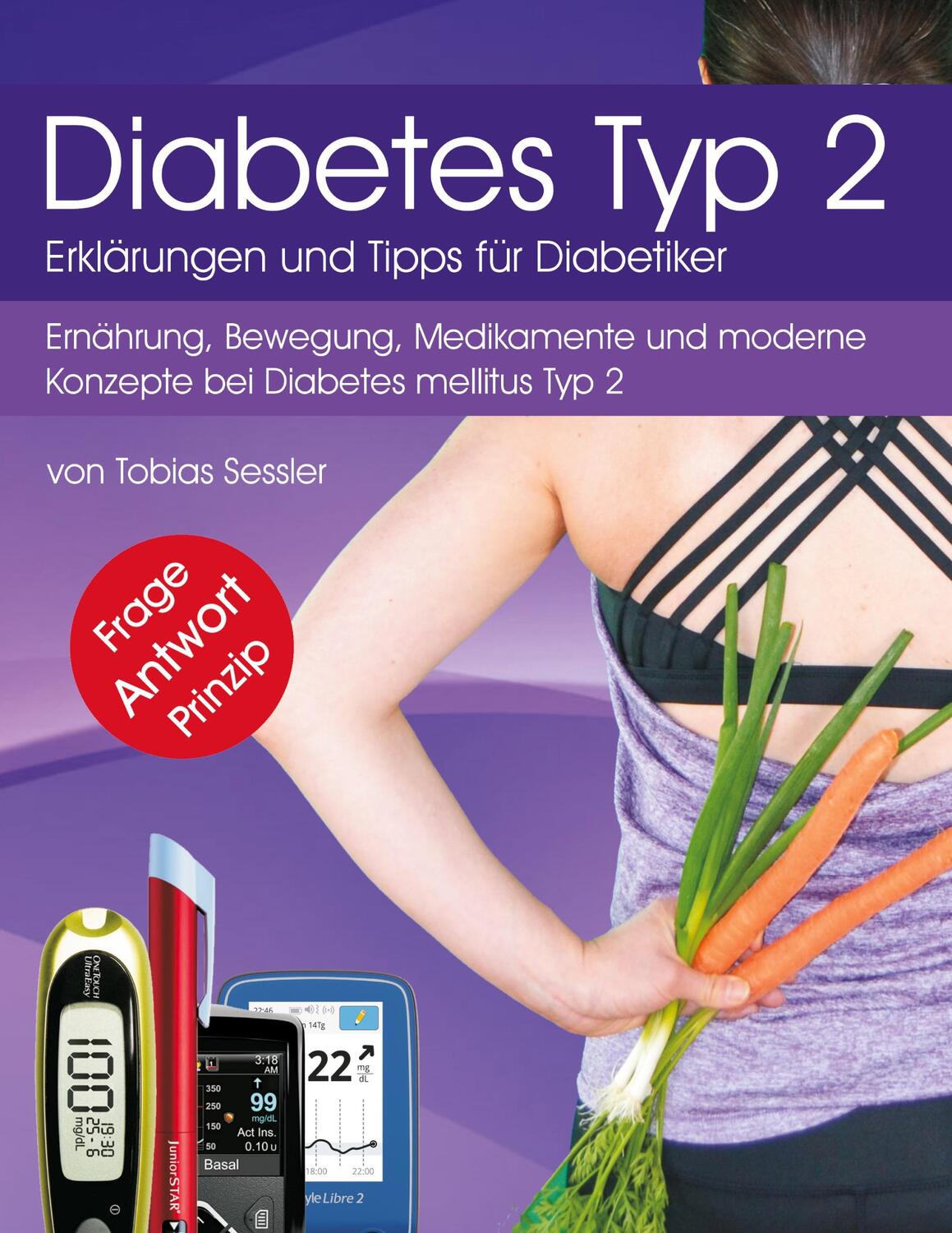 Cover: 9783749465040 | Diabetes Typ 2 - Erklärungen und Tipps für Diabetiker | Tobias Sessler