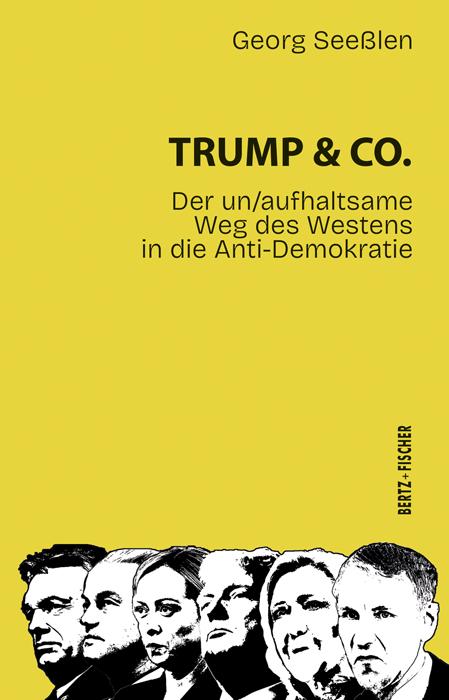 Cover: 9783865057792 | Trump &amp; Co. | Georg Seeßlen | Taschenbuch | Politik aktuell | 240 S.