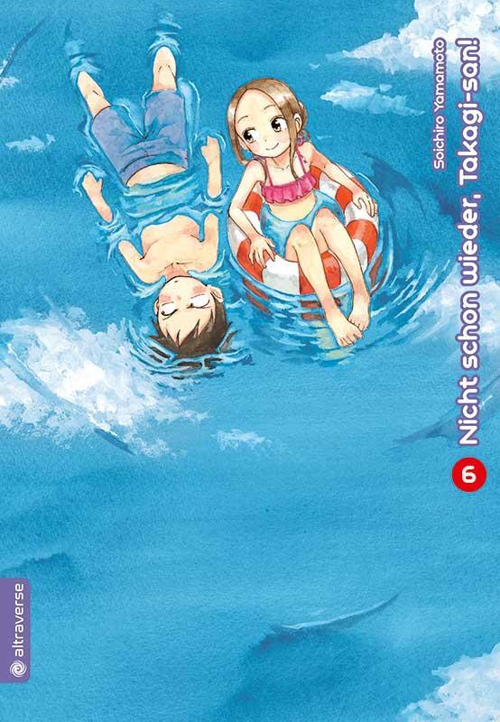 Cover: 9783963581649 | Nicht schon wieder, Takagi-san 06 | Soichiro Yamamoto | Taschenbuch