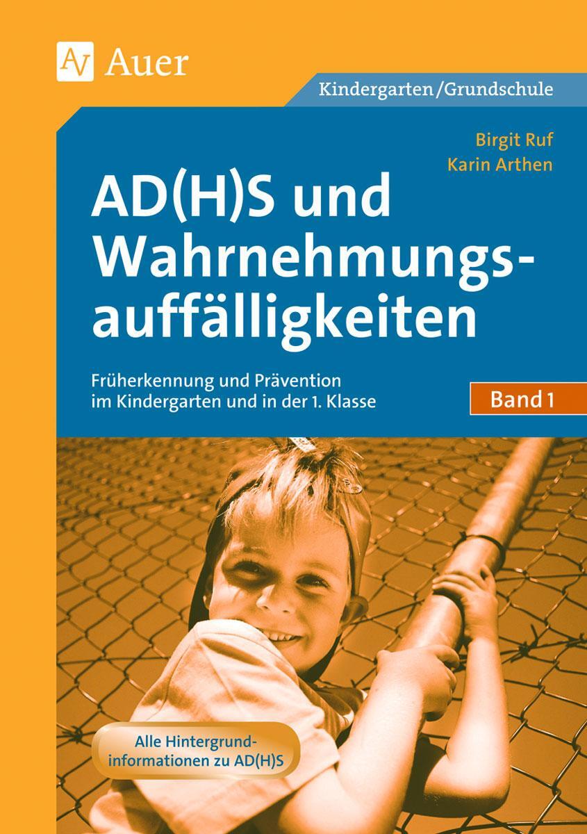 Cover: 9783403045441 | AD(H)S und Wahrnehmungsauffälligkeiten | Birgit Ruf (u. a.) | Buch