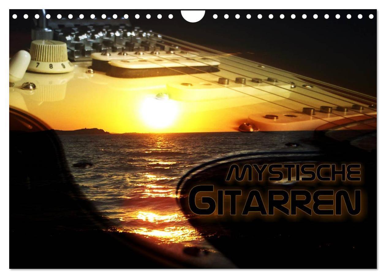 Cover: 9783675474949 | Mystische Gitarren (Wandkalender 2024 DIN A4 quer), CALVENDO...