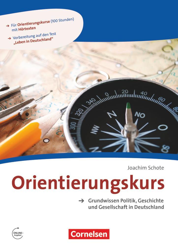 Cover: 9783065209595 | Orientierungskurs - Ausgabe 2017 A2/B1 - Grundwissen Politik,...