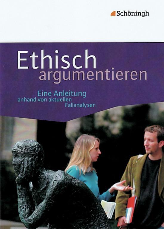 Cover: 9783140250504 | Ethisch argumentieren | Taschenbuch | Deutsch | 2009