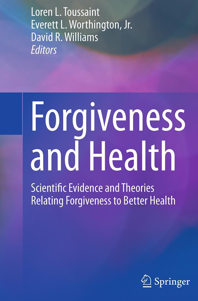 Cover: 9789401778954 | Forgiveness and Health | Loren Toussaint (u. a.) | Taschenbuch | x