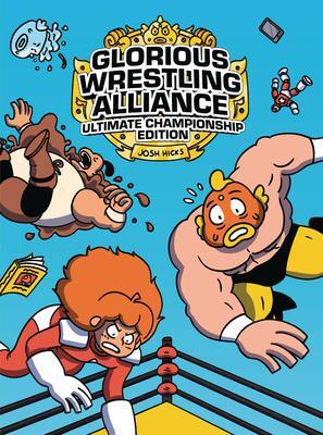 Cover: 9781728431086 | Glorious Wrestling Alliance | Ultimate Championship Edition | Hicks