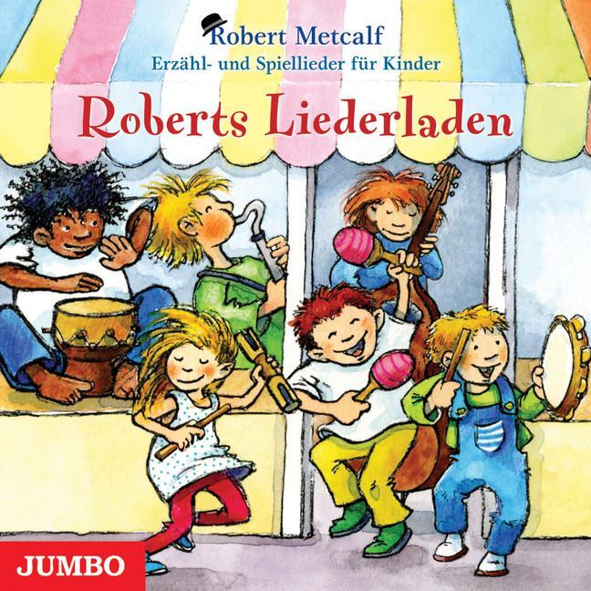 Cover: 9783833725326 | Roberts Liederladen | Erzähl- und Spiellieder für Kinder | Metcalf