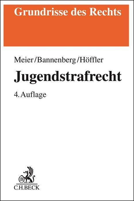 Cover: 9783406734212 | Jugendstrafrecht | Bernd-Dieter Meier (u. a.) | Taschenbuch | Deutsch