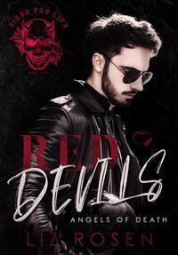 Cover: 9783985956975 | Red Devils | Angels of death (Biker-MC Romance) | Liz Rosen | Buch