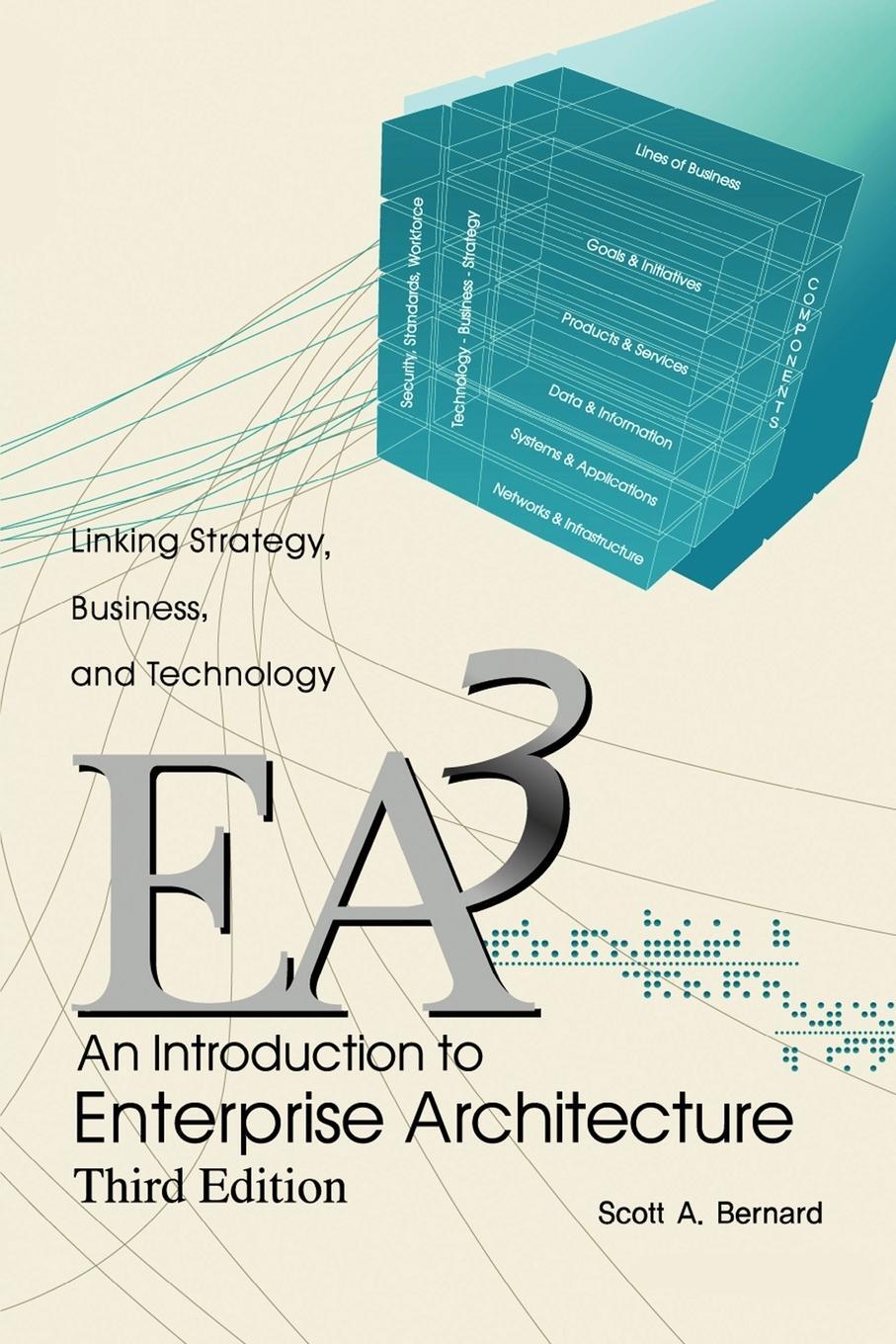 Cover: 9781477258002 | An Introduction to Enterprise Architecture | Third Edition | Bernard