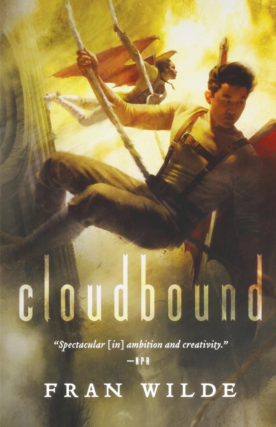 Cover: 9780765377869 | Cloudbound | Fran Wilde | Taschenbuch | Paperback | Englisch | 2017
