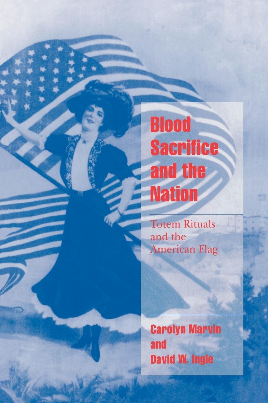 Cover: 9780521626095 | Blood Sacrifice and the Nation | Totem Rituals and the American Flag