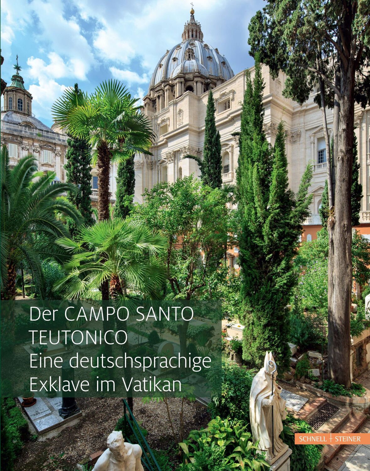 Cover: 9783795439316 | Der Campo Santo Teutonico | Eine deutschsprachige Exklave im Vatikan