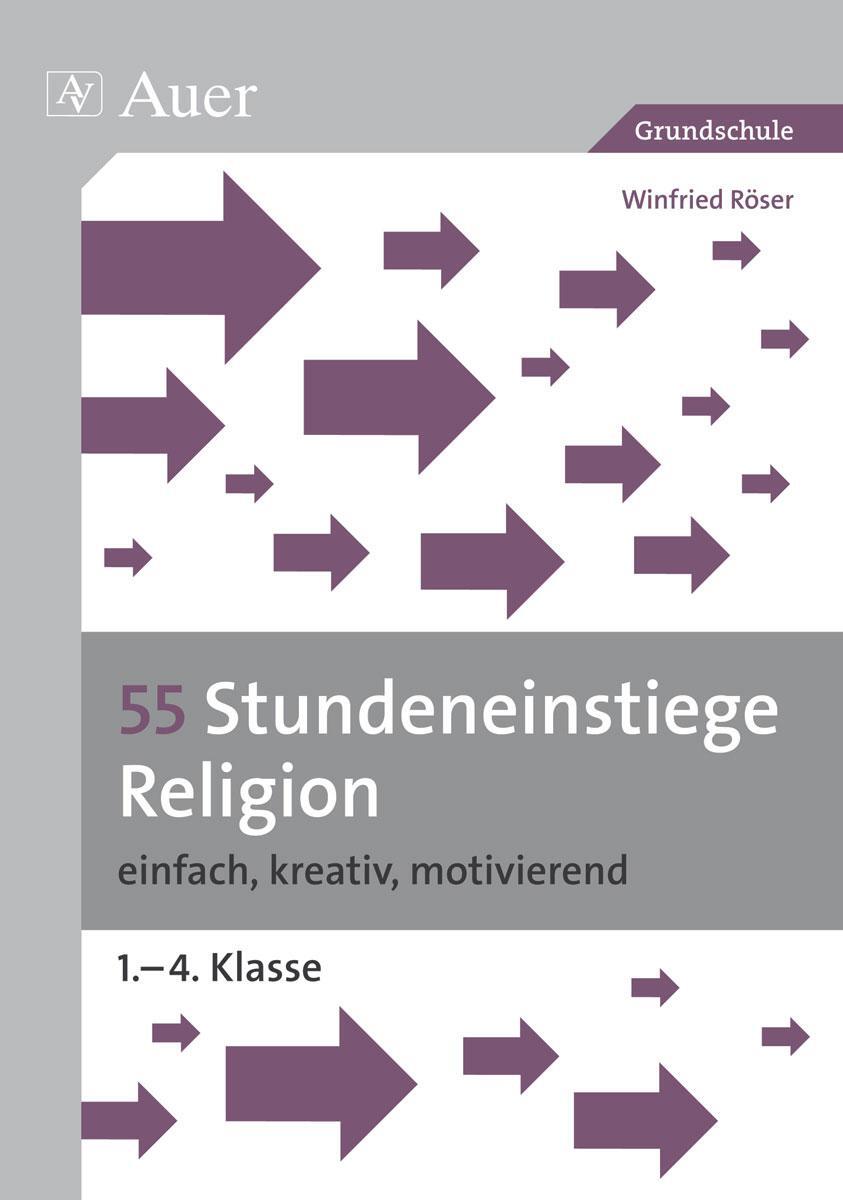 Cover: 9783403067030 | 55 Stundeneinstiege Religion | Winfried Röser | Taschenbuch | Deutsch