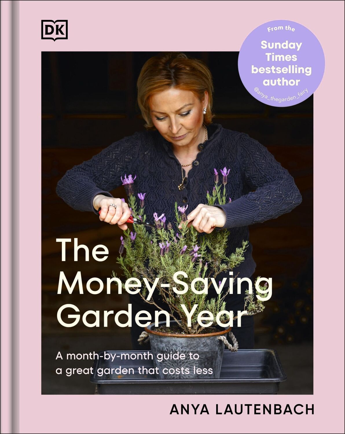 Cover: 9780241733066 | The Money-Saving Garden Year | Anya Lautenbach | Buch | Englisch