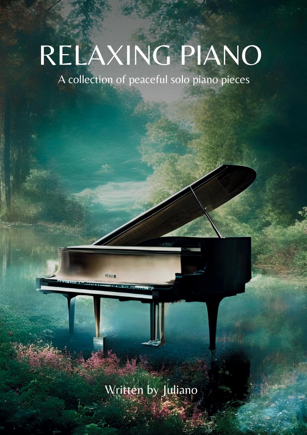 Cover: 9783758300264 | Relaxing Piano | A collection of peaceful piano solo pieces | Music