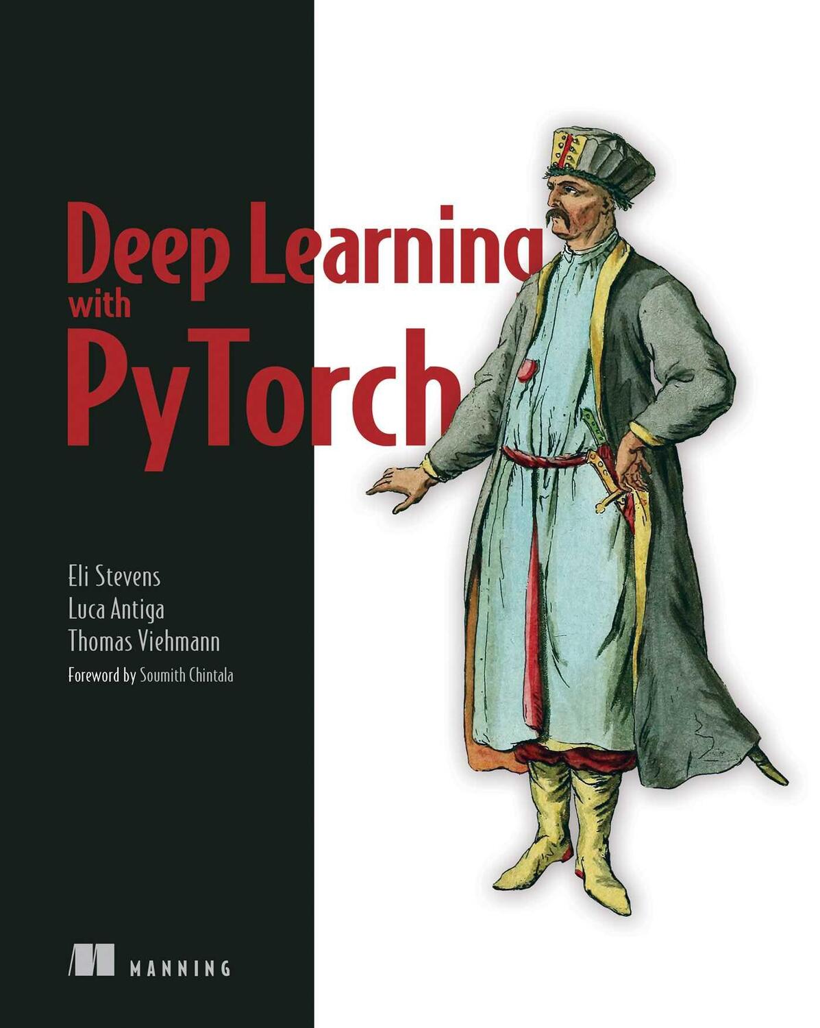 Cover: 9781617295263 | Deep Learning with PyTorch | Eli Stevens (u. a.) | Taschenbuch | 2020