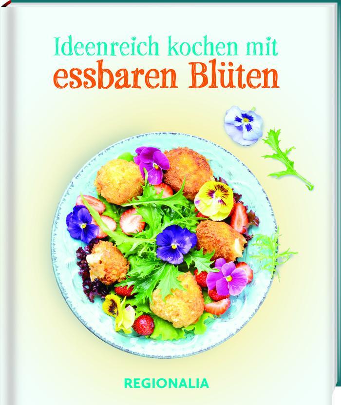 Cover: 9783955402280 | Ideenreich kochen mit essbaren Blüten | Buch | Deutsch | 2019