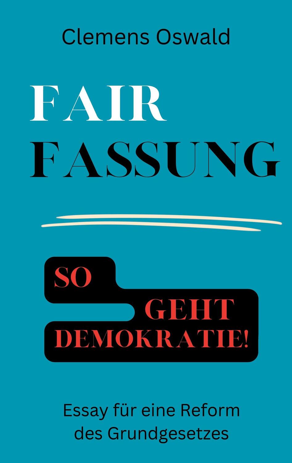 Cover: 9783759719904 | Fairfassung | Clemens Oswald | Taschenbuch | Paperback | 264 S. | 2024