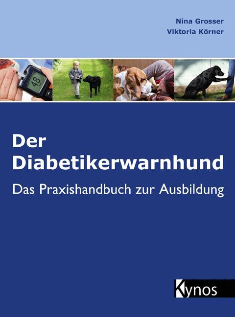Cover: 9783954640263 | Der Diabetikerwarnhund | Das Praxishandbuch zur Ausbildung | Buch