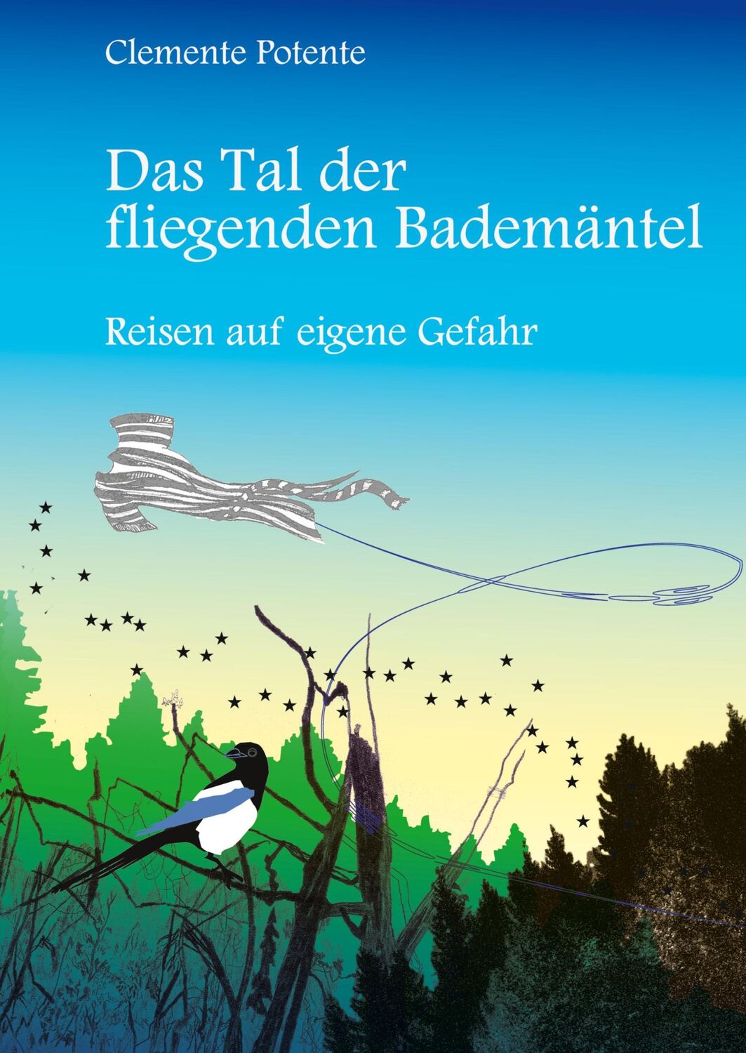 Cover: 9783384181589 | Das Tal der fliegenden Bademäntel | Reisen auf eigene Gefahr | Potente