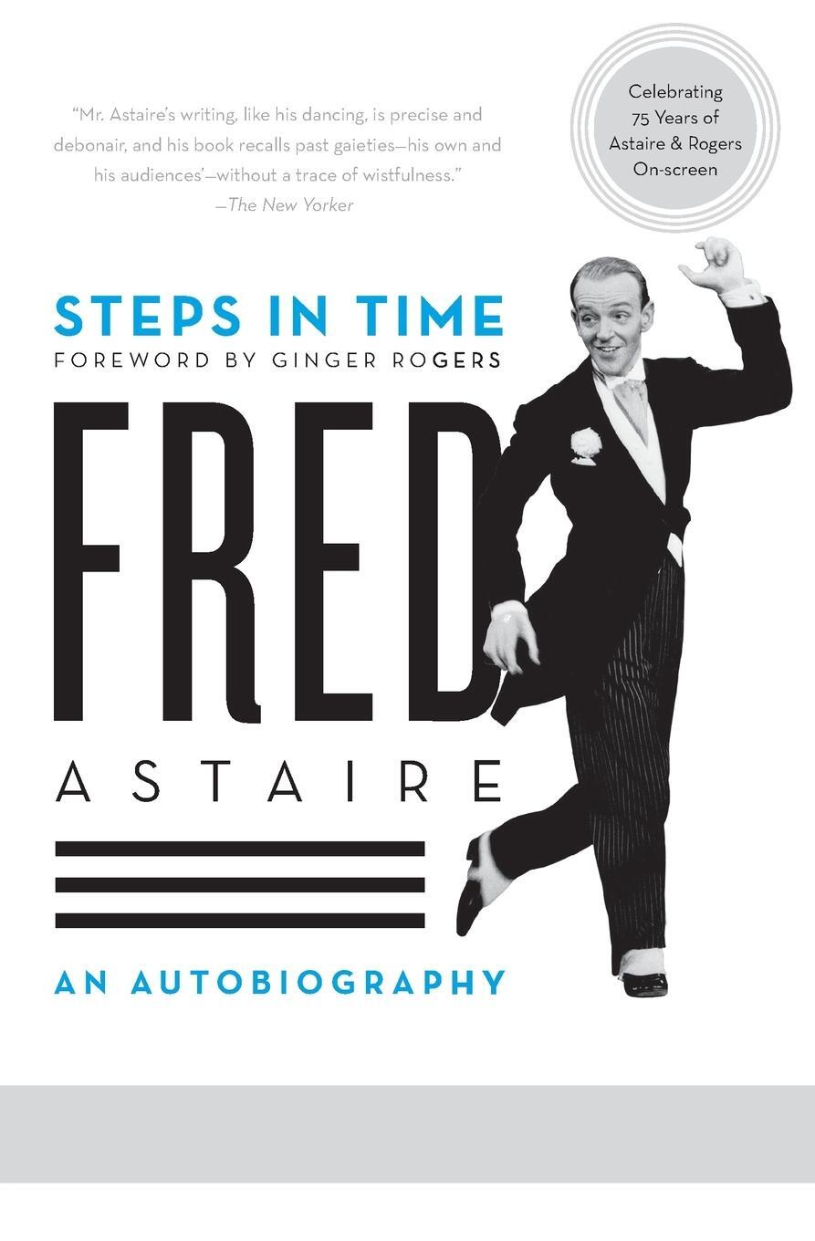 Cover: 9780061567568 | Steps in Time | An Autobiography | Fred Astaire | Taschenbuch | 2008