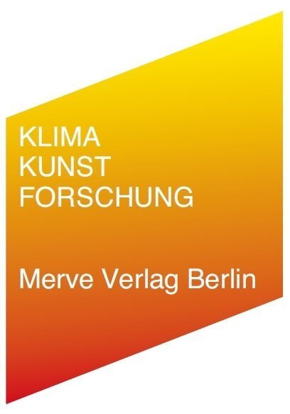 Cover: 9783883962993 | Klimakunstforschung | Friedrich von Borries | Buch | 220 S. | Deutsch