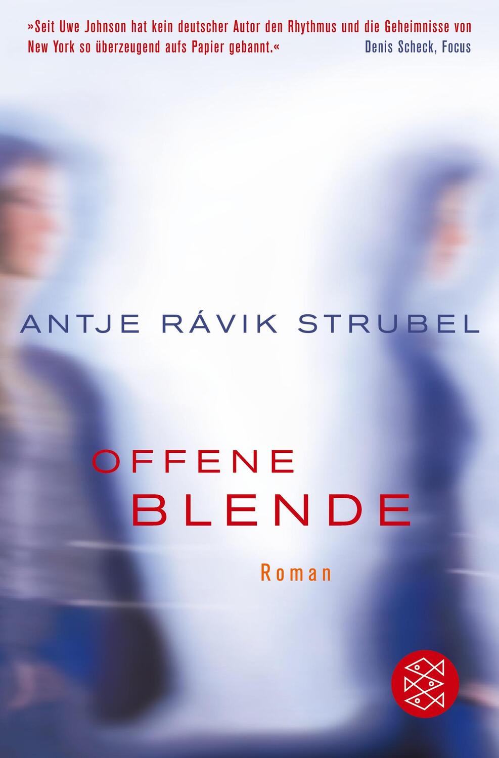 Cover: 9783596297405 | Offene Blende | Roman | Antje Rávik Strubel | Taschenbuch | Paperback
