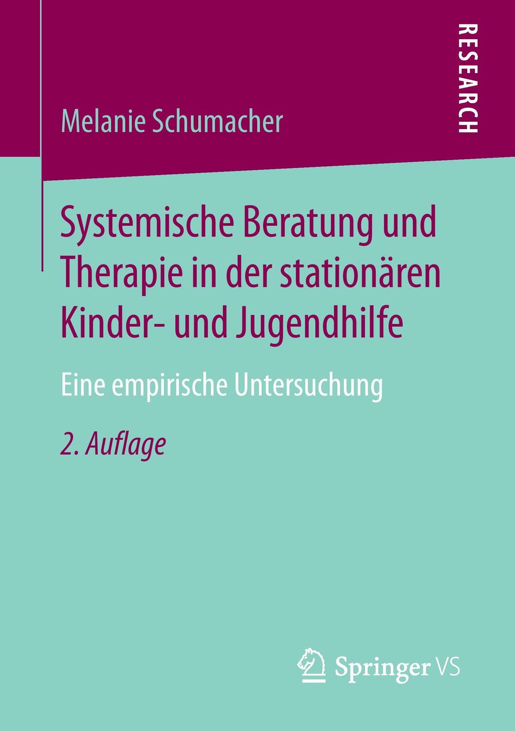 Cover: 9783658128937 | Systemische Beratung und Therapie in der stationären Kinder- und...
