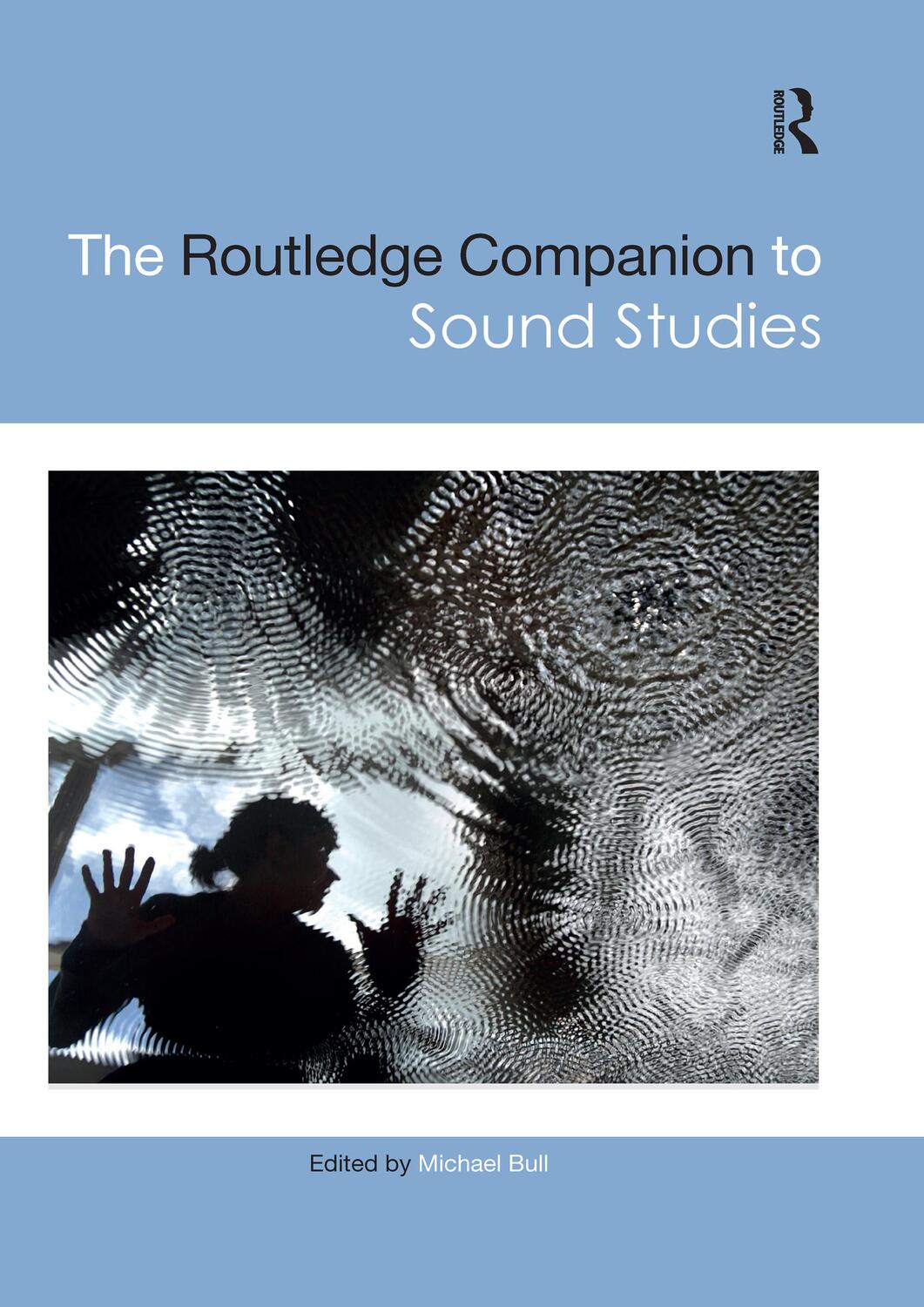 Cover: 9780367659745 | The Routledge Companion to Sound Studies | Bull Michael | Taschenbuch