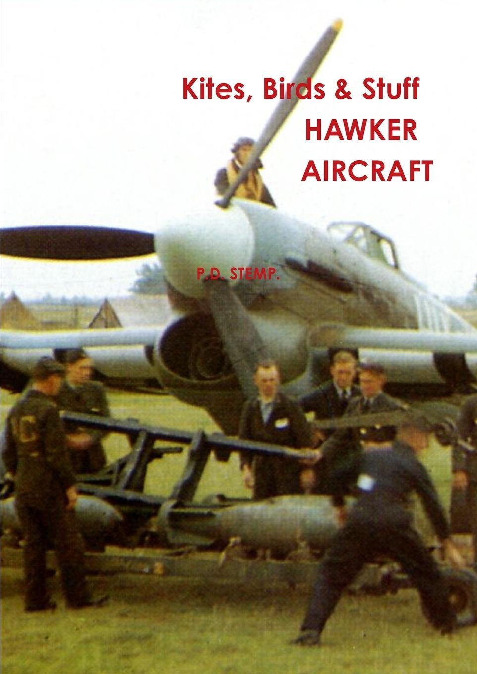 Cover: 9781447744795 | Kites, Birds & Stuff - HAWKER Aircraft | P. D. Stemp | Taschenbuch
