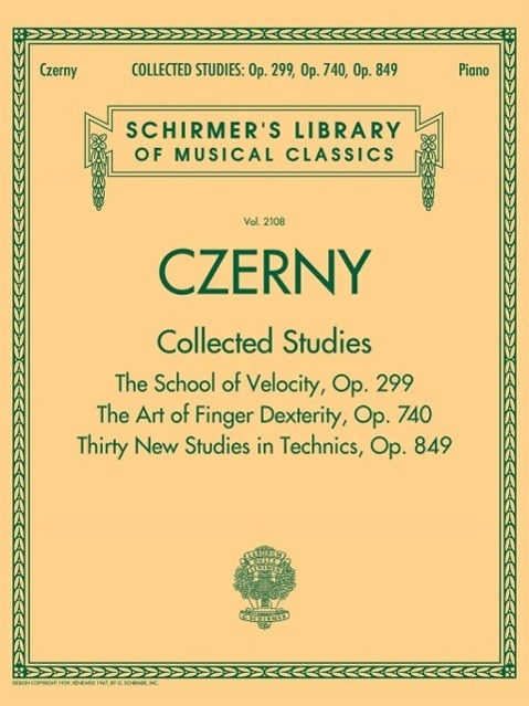 Cover: 888680033590 | Czerny: Collected Studies - Op. 299, Op. 740, Op. 849 | Taschenbuch